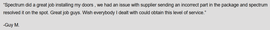 Positive customer review for the Spectrum garage doors by Halo Overhead Doors